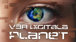 Vår digitala planet - ny dokumentärserie från UR om teknik, samhälle och individ