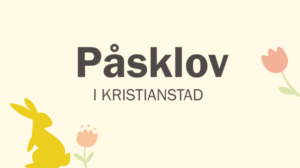 Påsklovet närmar sig!